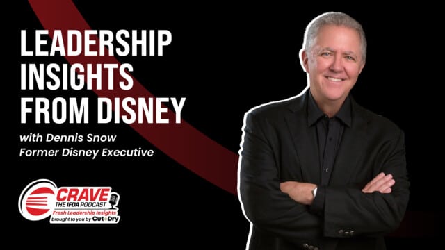 Leadership Insights from Disney’s Dennis Snow