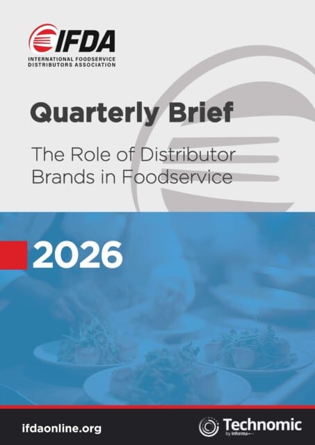 IFDA-Technomic Quarterly Brief: The Role of Distributor Brands in Foodservice